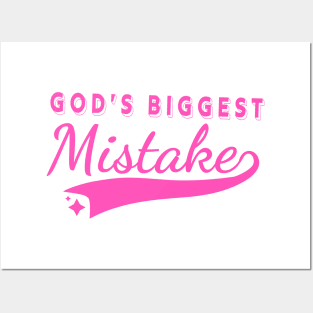 God's Biggest Mistake Posters and Art